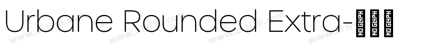 Urbane Rounded Extra字体转换